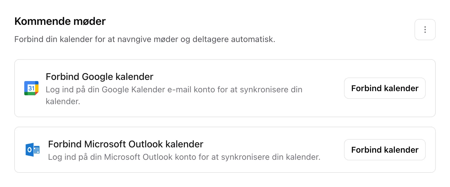 Afsnittet Kommende møder, før en kalender er forbundet, med knapperne Forbind kalender til Google og Microsoft Outlook
