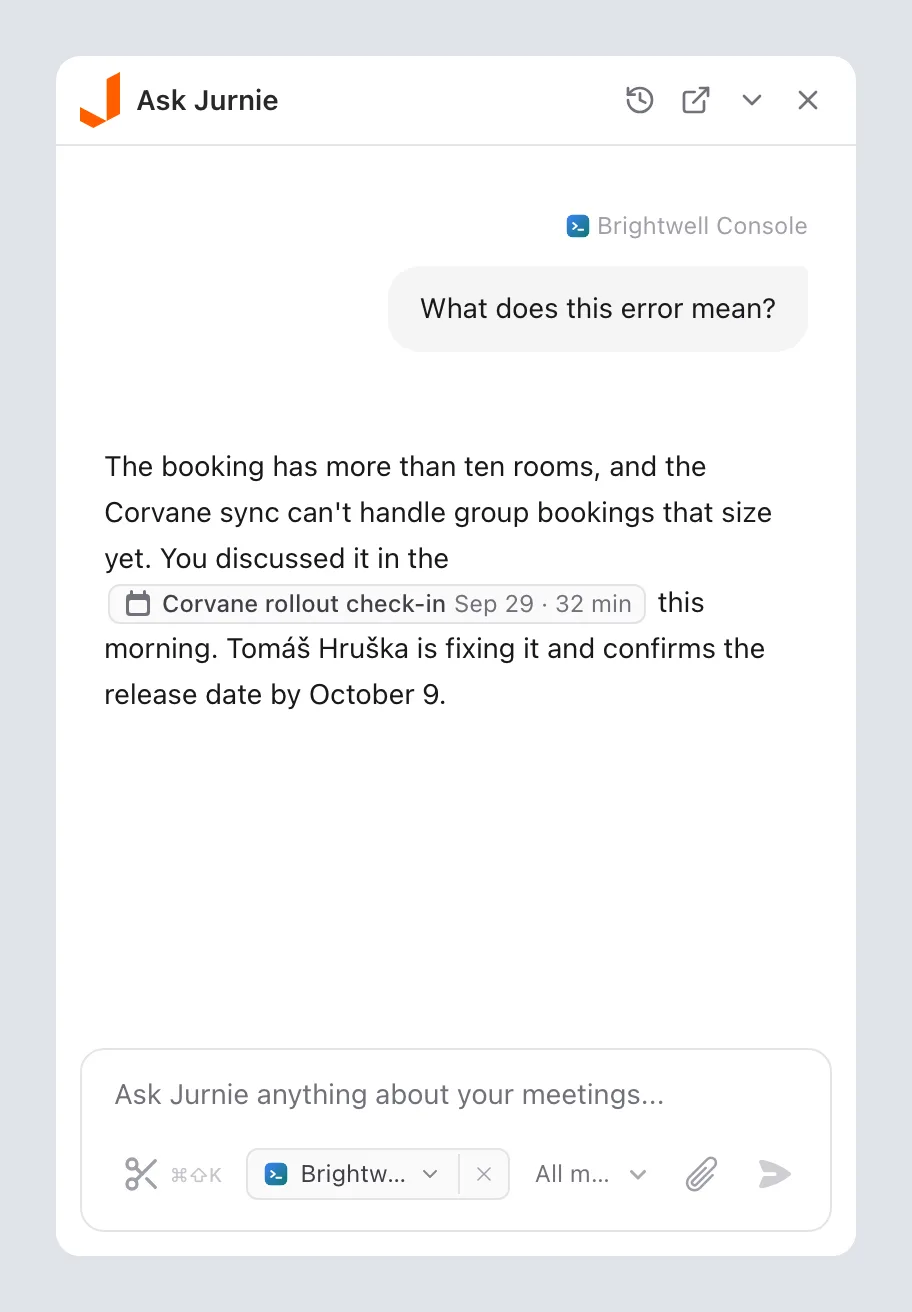 The Ask Jurnie panel, with the app you were using as a chip at the bottom of the message box