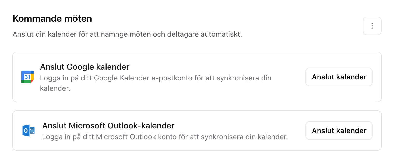 Avsnittet Kommande möten innan en kalender är ansluten, med knapparna Anslut kalender för Google och Microsoft Outlook