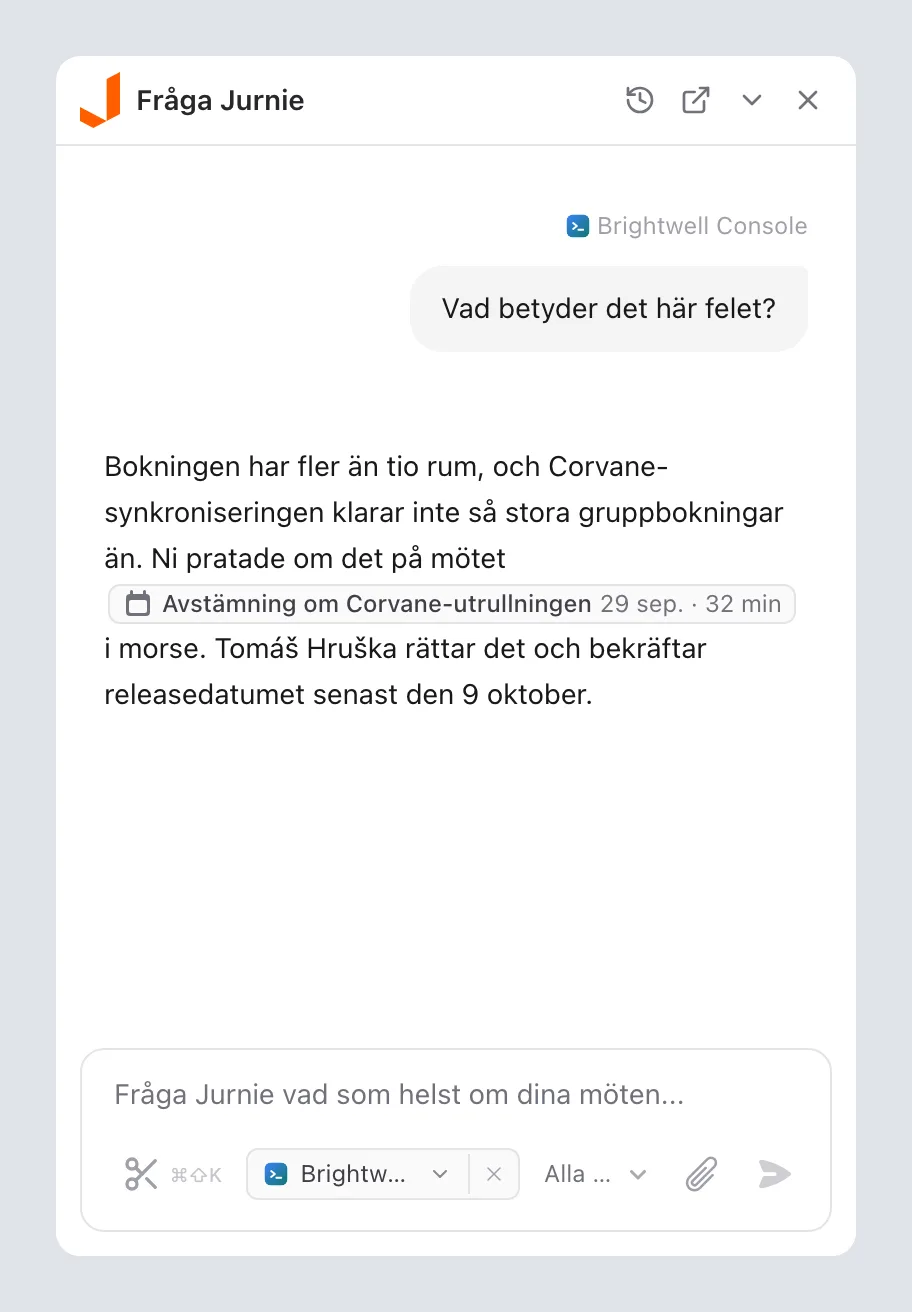 Panelen Fråga Jurnie, med appen du använde som en bricka längst ned i meddelanderutan