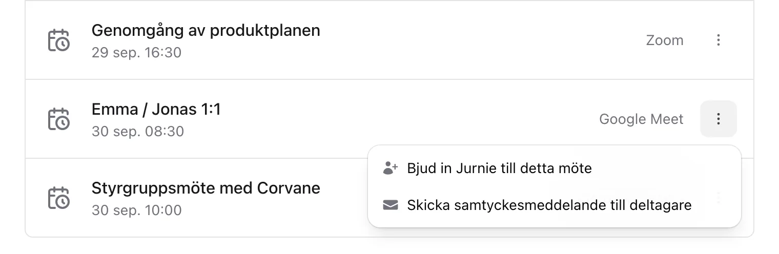 Menyn Mötesalternativ för ett kommande möte, med Bjud in Jurnie till detta möte och Skicka samtyckesmeddelande till deltagare